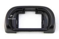 Eyecup ยางรองตา Sony FDA-EP11 EP-11 Eyepiece