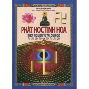 nguyetlinhbook - Phật Học Tinh Hoa - Khởi Nguồn, Tu Trì