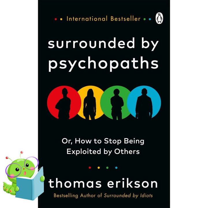 Good quality, great price หนังสือภาษาอังกฤษSURROUNDED BY PSYCHOPATHS: OR, HOW TO STOP BEING EXPLOITED BY OTHERS