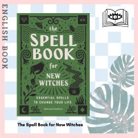 [Querida] หนังสือภาษาอังกฤษ The Spell Book for New Witches : Essential Spells to Change Your Life by Ambrosia Hawthorn