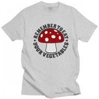 Gorgeous Remember To Eat Your Vegetables T Shirt Men Mushrooms Tshirt Short Sleeve Soft Cotton Tee Casual Vegan Lover T-shirt XS-6XL