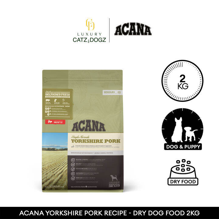Acana Yorkshire Pork Recipe I Dry Dog Food 2kg Lazada PH