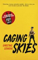 หนังสืออังกฤษใหม่ Caging Skies : THE INSPIRATION FOR THE MAJOR MOTION PICTURE JOJO RABBIT [Paperback]