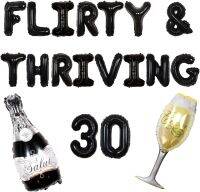 เซอร์ไพรส์30 Flirty And Thriving อุปกรณ์ตกแต่งงานวันเกิดสีดำ,สามสิบ Flirty And Thriving,บอลลูนหมายเลข30,บอลลูนแก้วแชมเปญสำหรับวันเกิด30th