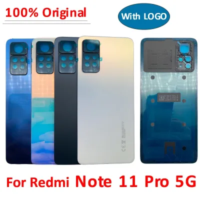 100% Original For Xiaomi Redmi Note 11 Pro 5G Battery Cover Door Rear Glass Housing Case Back Camera Cover With Frame Replace Replacement Parts