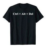 Control Alt Delete T-Shirt Ctrl + Alt + Del Task Manager Tee Gift T Shirts For Boys Cotton Tops Shirts Hip Hop Latest