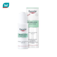 Eucerin ยูเซอริน พอร์เลส โซลูชั่น พอร์ มินิไมเซอร์ ซีรั่ม 30 มล.