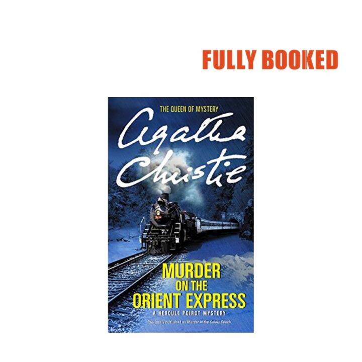 Hot Murder On The Orient Express A Hercule Poirot Mystery Mass Market By Agatha Christie 9856