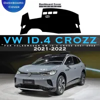 สำหรับ Volkswagen VW ID.4 CROZZ 2021-2022รถ Dashboard หลีกเลี่ยง Light Pad แพลตฟอร์มเครื่องมือโต๊ะ Mat พรมป้องกัน