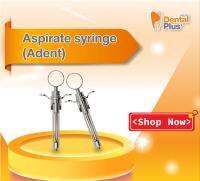 Aspirate syringe เครื่องมือทันตกรรม