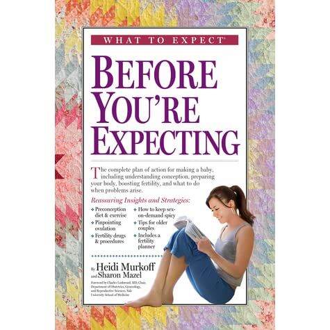 What to Expect Before You're Expecting Book by Heidi Murkoff and Sharon