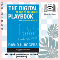 [Querida] The Digital Transformation Playbook : Rethink Your Business for the Digital Age [Hardcover] by David Rogers