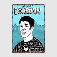 Anthony Bourdain ศิลปะพื้นบ้านป้ายโลหะสไตล์ป๊อปถ้ำผับคลับแผ่นตลกป้ายดีบุกโปสเตอร์0707