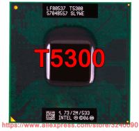 ZZOOI Original lntel Core 2 Duo T5300 CPU (2M Cache/1.73GHz/533 MHz/Dual-Core) For 943 chipset Laptop processor free shipping