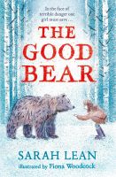 (Must-Read Eng. Book) The Good Bear by Sarah Lean