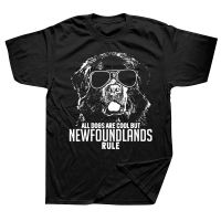 Dogs Are Cool But Newfoundlands Rule T Shirts Graphic Cotton Streetwear Short Sleeve Birthday Gifts Summer Style T-shirt Men