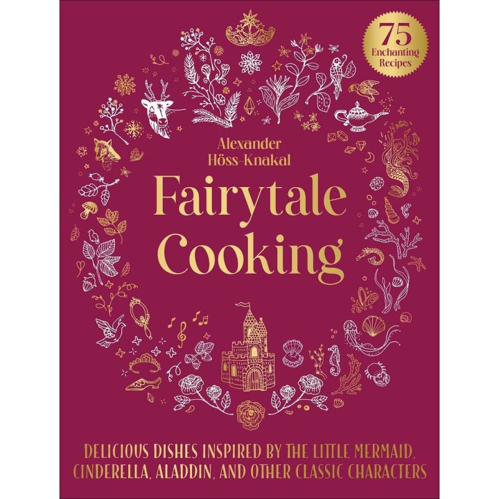 enjoy-life-gt-gt-gt-ร้านแนะนำ-หนังสือ-fairytale-cooking-hardcover-hoss-knakal-alexander-ภาษาอังกฤษ-english-book-cook-cookbook-อาหาร