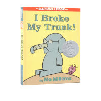 Original English I broke my trunk hardcover picture book elephant and piggie pig elephant Susi Silver Award Wu minlan recommended Mo Willems