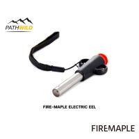 เครื่องจุดไฟ  FIRE-MAPLE ELECTRIC EEL บริการเก็บเงินปลายทาง สำหรับคุณ