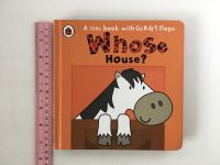 Whose House? A little book with Giant flaps by Fiona Munro Boardbook หน้งสือนิทานบอร์ดบุ๊คภาษาอังกฤษสำหรับเด็ก (มือสอง)