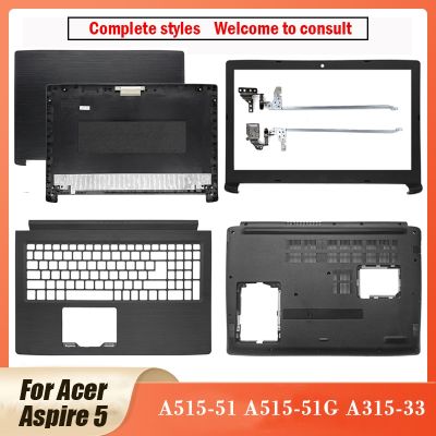 NEW For Acer Aspire 5 A515 51 A515 51G A315 33 Laptop LCD Back Cover/front bezel/Hinges/Palmrest Upper Top Case/Bottom Cover