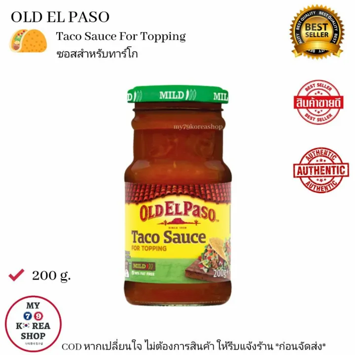 Taco Sauce For Topping ( Old El Paso ) 200 g. ซอสสำหรับทาร์โก Lazada