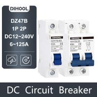 【LZ】 DC 12V 24V 48V 72V MCB Battery Mini Circuit Breaker 16A 25A 32A 63A 100A 125A PV DC Positive And Negative Protection Air Switch