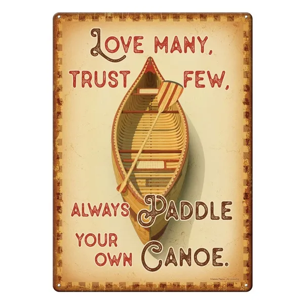 River's Edge Products Tin Sign Paddle Your Canoe Weatherproof 8"x12