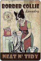 Lupeishop ห้องน้ำ Vintage ป้ายโลหะ Border Collie ซักรีด Neatn Tidy Retro ป้ายโลหะแผ่นผนังสำหรับห้องน้ำป้าย8X12นิ้วเหมาะสำหรับตกแต่งบ้าน