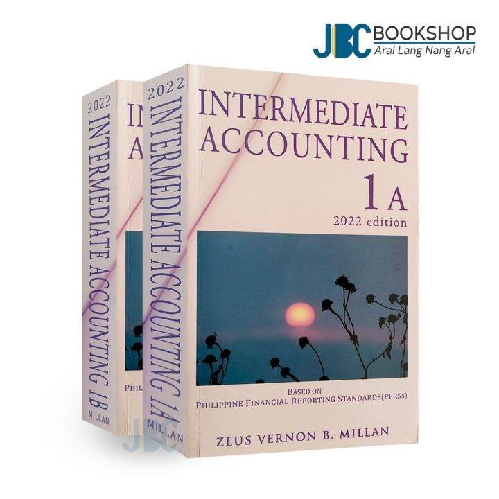 Intermediate Accounting 1A & 1B 2022 Edition By Zeus Vernon B. Millan ...