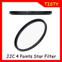 JJC 4 Points Star Filter ฟิลเตอร์สตาร์ 4 แฉก