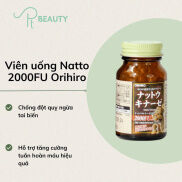 Viên uống chống đột quỵ ngừa tai biến Natto 2000FU Orihiro