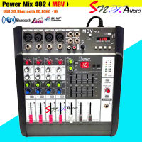 เพาเวอร์มิกเซอร์แอมป์ Power mixer เครื่องขยายเสียง MBV-402 USB ( 4 channel )