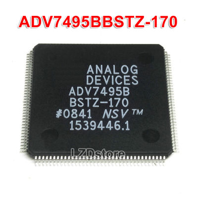 1ชิ้น ADV7495B BSTZ-170 ADV7495BBSTZ-170 ADV74958 TQFP144ต้นฉบับใหม่