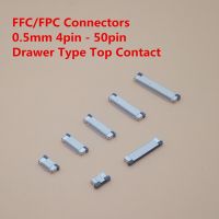 10ชิ้นซ็อกเก็ตตัวเชื่อมต่อ FPC FFC 0.5มม. แบบลิ้นชักด้านบนติดต่อ4P 6P 8P 10P 12P 14P 16P 18P 20P 22P 24P 30P 32P 34P 40P 50P 60P