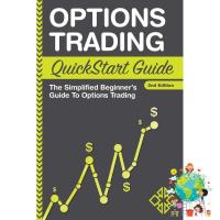 it is only to be understood. ! OPTIONS TRADING QUICKSTART GUIDE: THE SIMPLIFIED BEGINNERS GUIDE TO OPTIONS TRAEnglish book ใหม่ส่งด่วน