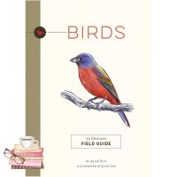 Loving Every Moment of It. !  หนังสือภาษาอังกฤษ BIRDS: AN ILLUSTRATED FIELD GUIDE