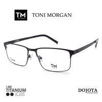 กรอบแว่นตาไทเทเนียม ผู้ชาย Toni Morgan รุ่น LIN335 สีดำ Black Matt น้ำหนักเบา