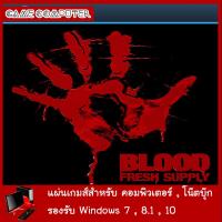 Blood Fresh Supply [GAME PC]