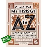 ต้องมีเก็บไว้ *** หนังสือภาษาอังกฤษ Classical Mythology A to Z: An Encyclopedia of Gods &amp; Goddesses, Heroes &amp; Heroines, Nymphs, Spirits