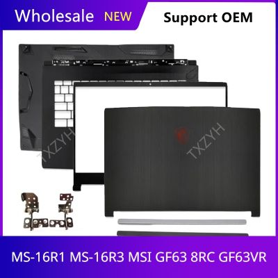 New Original For MS-16R1 MS-16R3 MSI GF63 8RC GF63VR Laptop LCD back cover Front Bezel Hinges Palmrest Bottom Case A B C D Shell