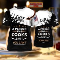 2022 Hot Sale Fashion t shirt Chef Gifts Personalized Name 3D Printed Mens Summer Short sleeve Unisex Casual sports T-shirt DW37