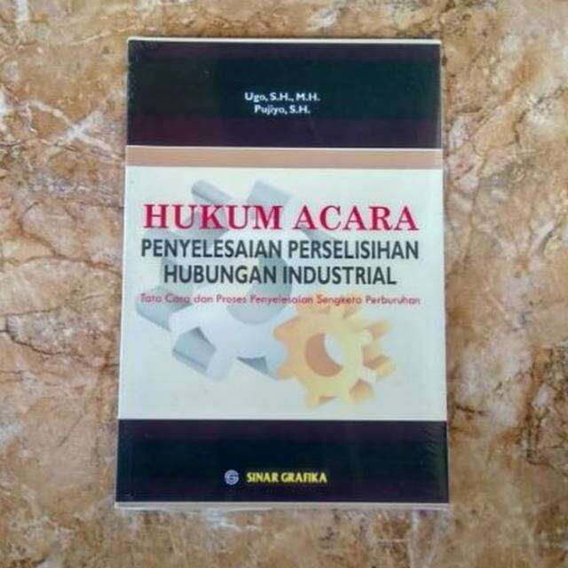 Hukum Acara Penyelesaian Perselisihan Hubungan Industrial Ugo | Lazada ...