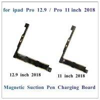 1Pcs Stylus Magnetic Suction ปากกา ชาร์จพอร์ต Flex Cable สําหรับ iPad Pro 12.9 นิ้ว 2018 Touch Pencil Charging Board Replacemet Part