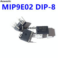 MIP9E02 DIP-8 M1P9E02ในสายชิปการจัดการพลังงานจอแอลซีดีเป็นแบรนด์ใหม่และเป็นต้นฉบับ