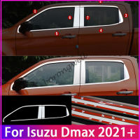 สำหรับ Isuzu D-MAX 2021 2022ประตู2023ดัดแปลงที่ตัดโครเมี่ยม DMAX หน้าต่างเสากระจกแผ่นติดกลางเสาฝาครอบป้องกันเสาสแตนเลส