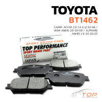 ผ้าเบรค หน้า TOYOTA CAMRY ACV30 / WISH ANE10 / ALPHARD ANH10 - BT 1462 - TOP PERFORMANCE JAPAN - ผ้า ดิสเบรค เบรก โตโยต้า แคมรี่ วิช อัลพาร์ด BENDIX DB1462 04465-33320