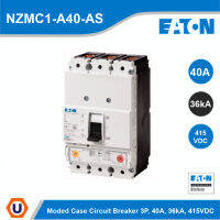 EATON Moded Case Circuit Breaker 3P, 40A, 36kA ที่ 415VDC - NZMC1-A40-AS สั่งซื้อได้ที่ร้าน Ucanbuys