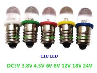 5ชิ้น E10ใน E10หลอดไฟ Led DC 3V 3.8V 4.5V 6V 8V 12V 18V 24V หลอดไฟเครื่องมือ E10ไฟให้สัญญาณโบราณไฟฉายหลอดไฟ LED S