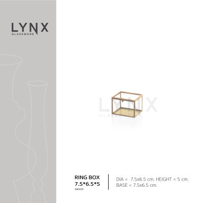 LYNX - RING BOX 7.5x6.5x5  - กล่องกระจก กล่องใส่แหวน ทรงเรขาคณิต สำหรับงานแต่งงาน งานหมั้น -ไม่สามารถใส่น้ำได้
